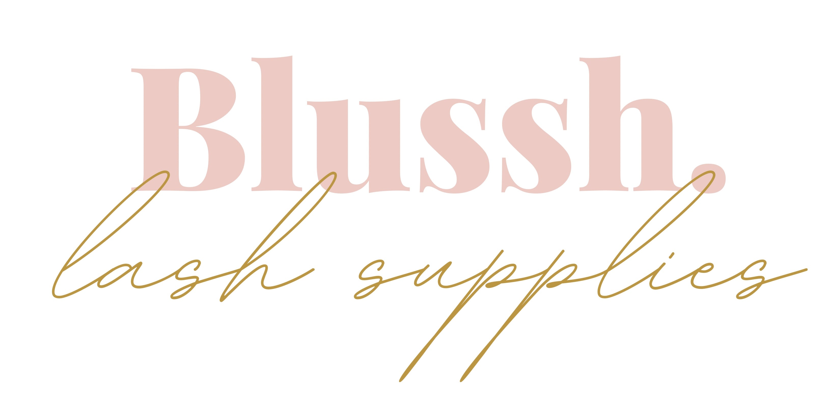 Blussh. Lash Supplies 